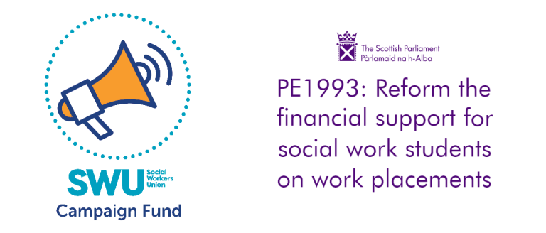 SWU Campaign Fund | PE1993: Reform the financial support for social work students on work placements